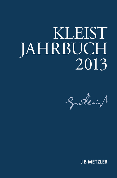 Kleist-Jahrbuch 2013 - Kenneth A. Loparo