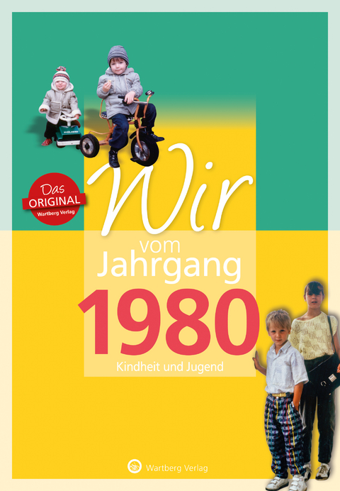 Wir vom Jahrgang 1980 - Kindheit und Jugend - Daniel Staffen-Quandt