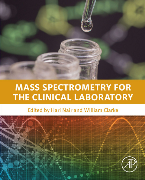 Mass Spectrometry for the Clinical Laboratory - 
