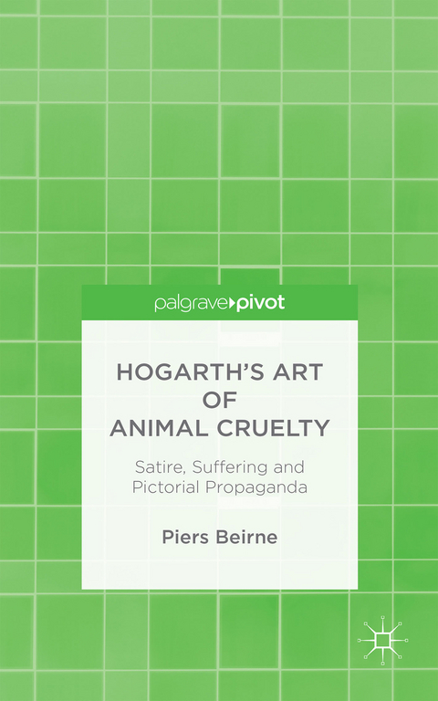 Hogarth’s Art of Animal Cruelty - P. Beirne