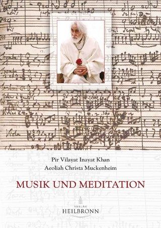 Musik und Meditation - Pir Vilayat Inayat Khan; Aeoliah Christa Muckenheim