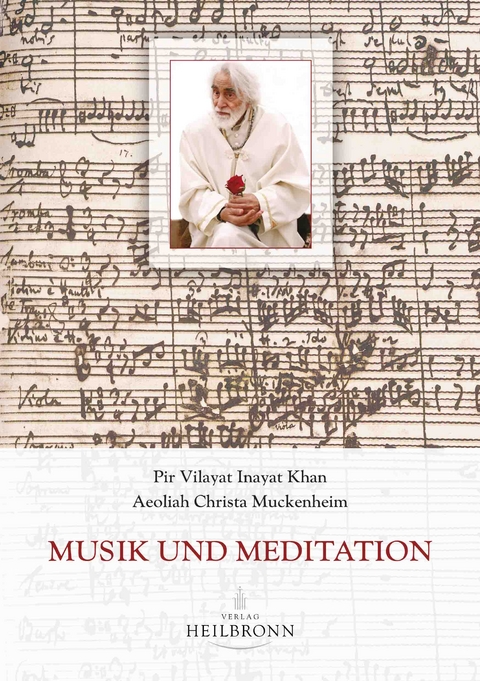 Musik und Meditation - Pir Vilayat Inayat Khan, Aeoliah Christa Muckenheim