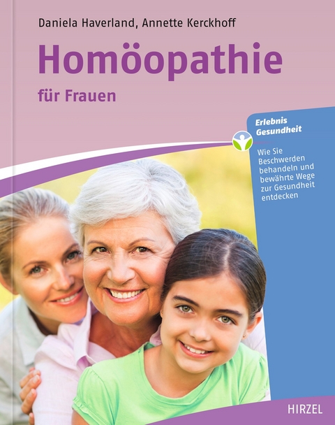 Homöopathie für Frauen - Daniela Haverland, Annette Kerckhoff