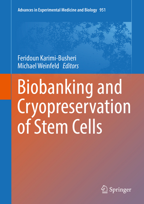 Biobanking and Cryopreservation of Stem Cells - 