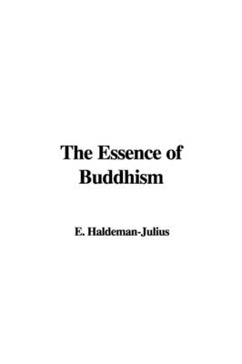 The Essence of Buddhism - 