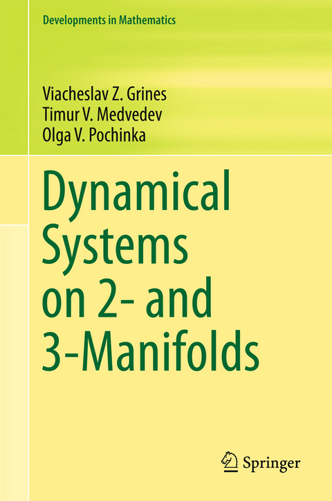Dynamical Systems on 2- and 3-Manifolds - Viacheslav Z. Grines, Timur V. Medvedev, Olga V. Pochinka