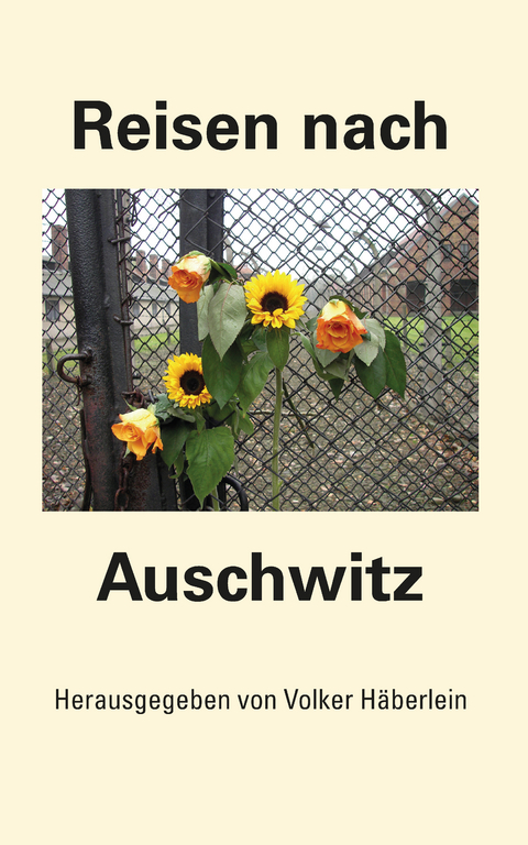 Reisen nach Auschwitz - 