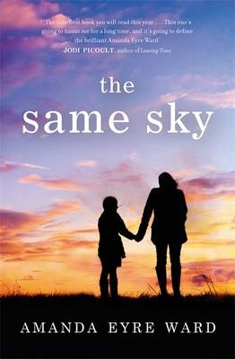 Same Sky -  Amanda Eyre Ward