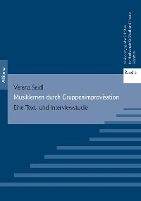 Musiklernen durch Gruppenimprovisation - Verena Seidl