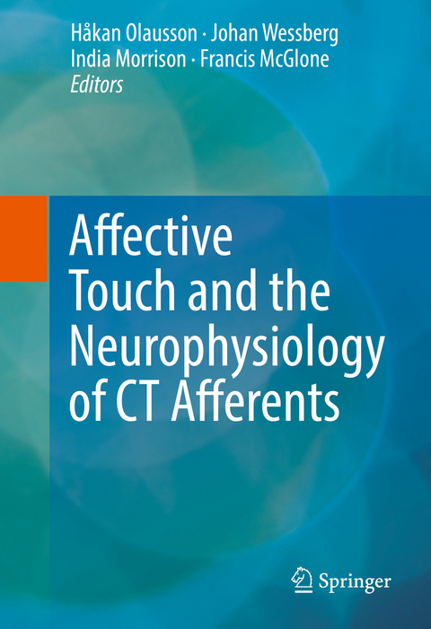 Affective Touch and the Neurophysiology of CT Afferents - 