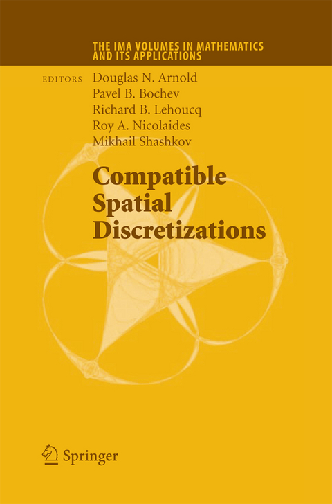 Compatible Spatial Discretizations - 