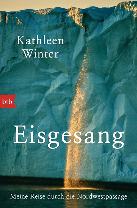 Eisgesang -  Kathleen Winter