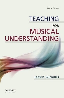 Teaching for Musical Understanding -  Wiggins