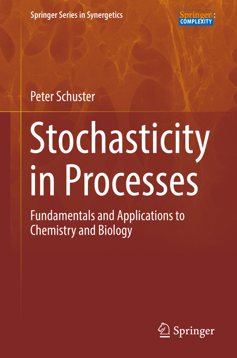 Stochasticity in Processes - Peter Schuster