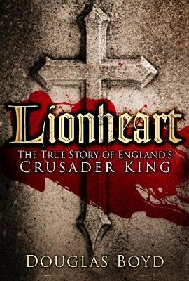 Lionheart - Douglas Boyd