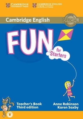 Fun for Starters Teacher's Book with Audio - Anne Robinson, Karen Saxby