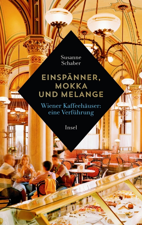 Einspänner, Mokka und Melange -  Susanne Schaber