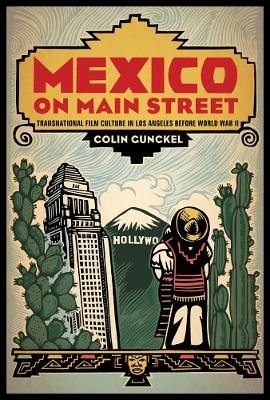 Mexico on Main Street - Colin Gunckel