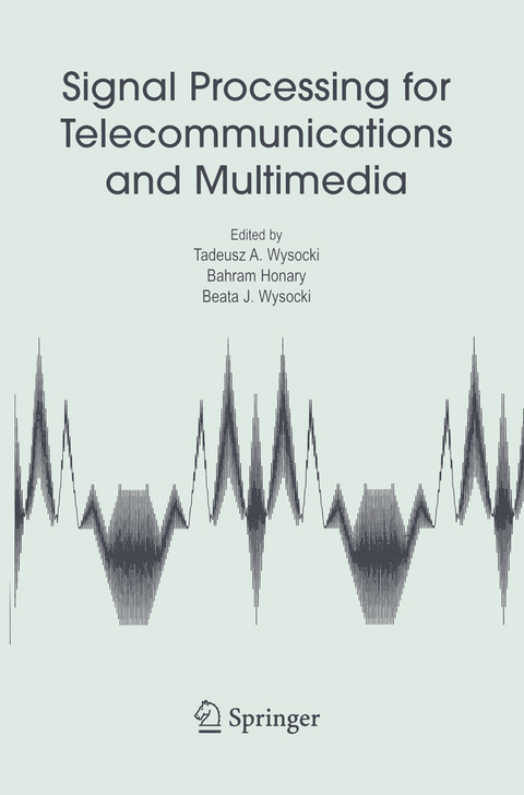 Signal Processing for Telecommunications and Multimedia - 