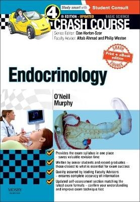 Crash Course Endocrinology: Updated Print + E-book Edition - Ronan O'Neill, Richard Murphy