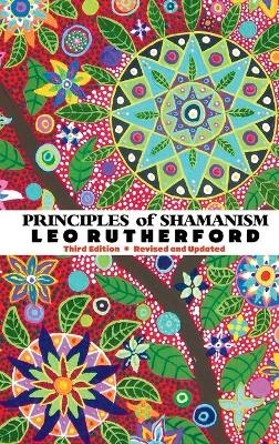 Principles of Shamanism - Leo Rutherford