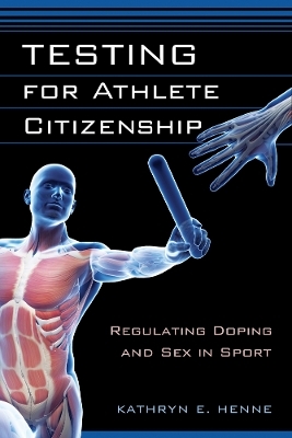 Testing for Athlete Citizenship - Kathryn E. Henne