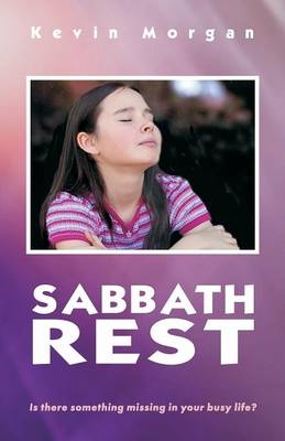 Sabbath Rest - Kevin Morgan