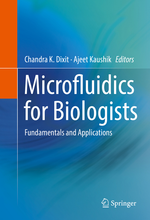 Microfluidics for Biologists - 