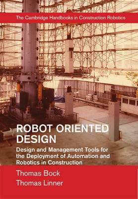 Robot-Oriented Design - Thomas Bock, Thomas Linner