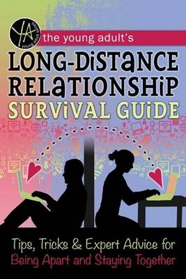 Young Adult's Long-Distance Relationship Survival Guide -  Atlantic  Publishing