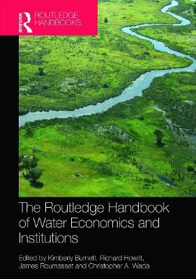 Routledge Handbook of Water Economics and Institutions - 