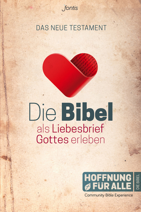 Die Bibel als Liebesbrief Gottes erleben -  diverse