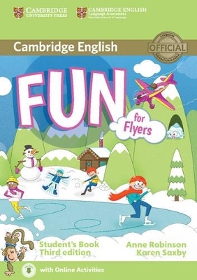 Fun for Flyers Student's Book with Audio with Online Activities - Anne Robinson, Karen Saxby