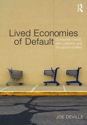 Lived Economies of Default - Joe Deville