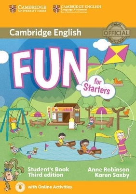 Fun for Starters Student's Book with Audio with Online Activities - Anne Robinson, Karen Saxby