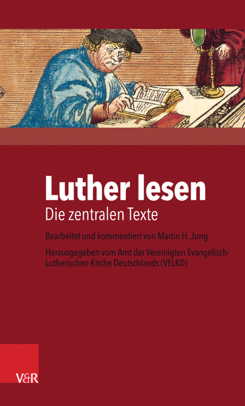 Luther lesen -  Martin H. Jung