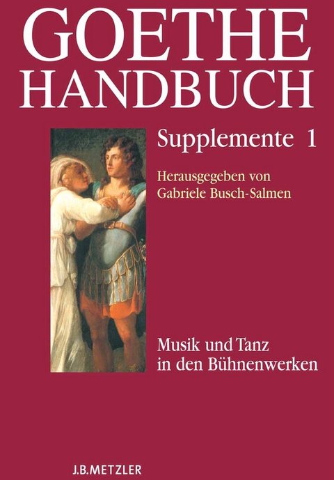 Goethe-Handbuch Supplemente - 