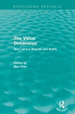 The Value Dimension (Routledge Revivals) - Ben Fine
