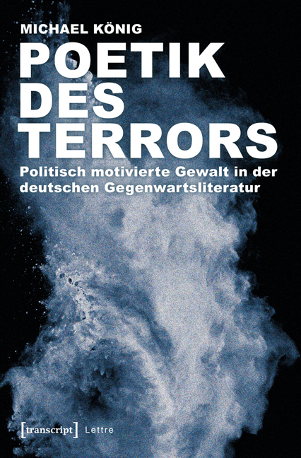 Poetik des Terrors - Michael König
