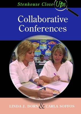 Collaborative Conferences (DVD) - Linda J. Dorn, Carla Soffos
