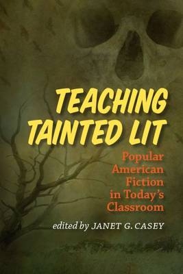 Teaching Tainted Lit - 