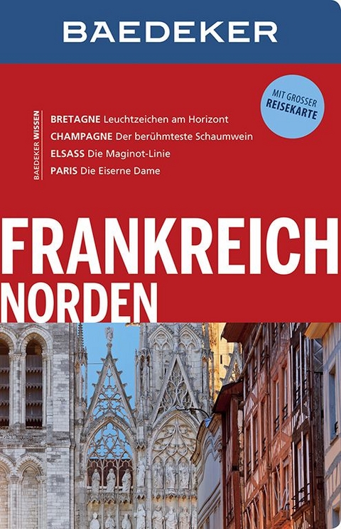 Baedeker Reiseführer Frankreich Norden - Dr. Bernhard Abend, Anja Schliebitz