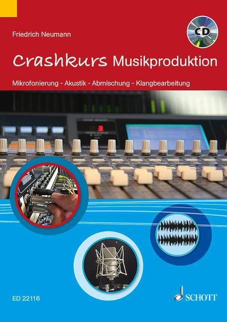 Crashkurs Musikproduktion - Friedrich Neumann