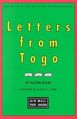 Letters from Togo -  Blake Susan Blake