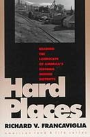 Hard Places - Francaviglia Richard V. Francaviglia