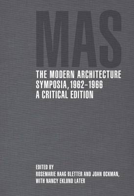 The Modern Architecture Symposia, 1962–1966 - 
