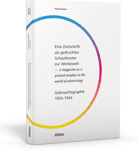 Eine Zeitschrift als gedrucktes Schaufenster zur Werbewelt — A magazine as a printed window to the world of advertising - Patrick Rössler