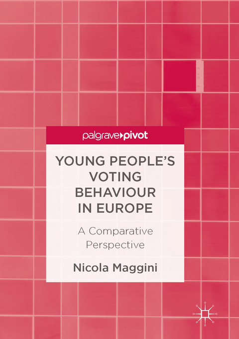 Young People’s Voting Behaviour in Europe - Nicola Maggini