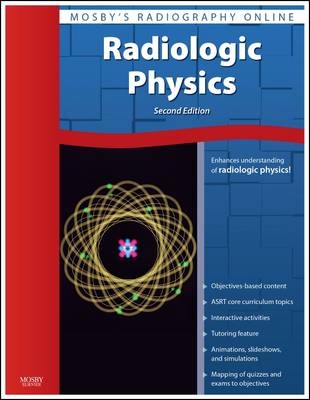 Mosby'S Radiography Online: Radiologic Physics (User Guide and Access Code) -  Mosby
