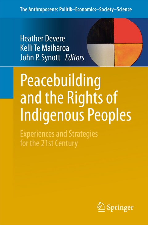 Peacebuilding and the Rights of Indigenous Peoples - 